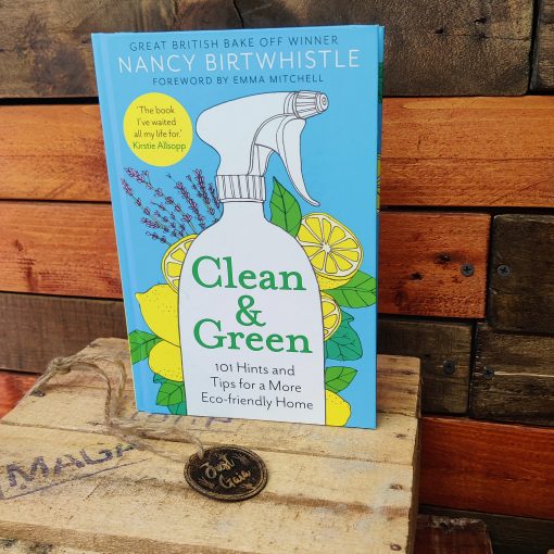 Clean and Green by Nancy Birthwhistle