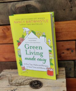 Green Living made easy by Nancy Birthwhistle